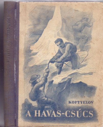 Koptyelov - A Havas-csúcs (Fordította Kádár Gyula)