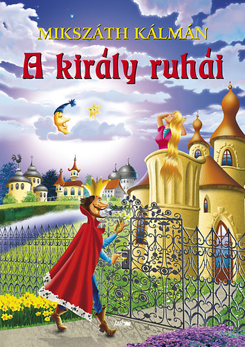 Mikszth Klmn - A kirly ruhi