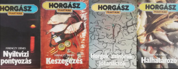 4 db füzet a HORGÁSZ PRAKTIKÁK sorozatból (Nyíltvízi pontyozás , Keszegezés , Horgok, zsinórók, jótanácsok , Halhatározó )