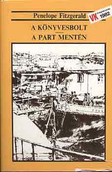 Penelope Fitzgerald - A könyvesbolt-A part mentén