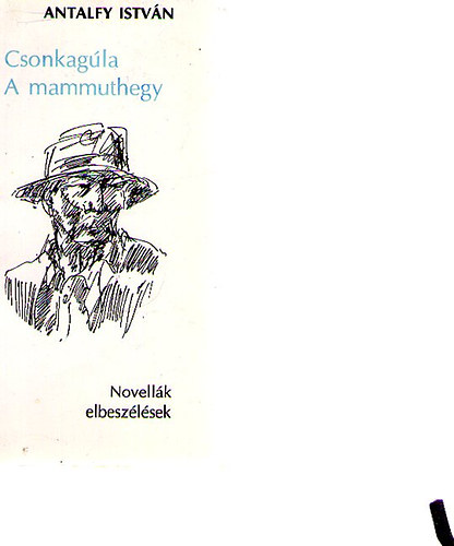 Antalfy Istvn - Csonkagla - A mammuthegy