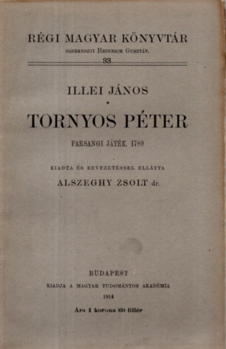 Illei Jnos - Tornyos Pter