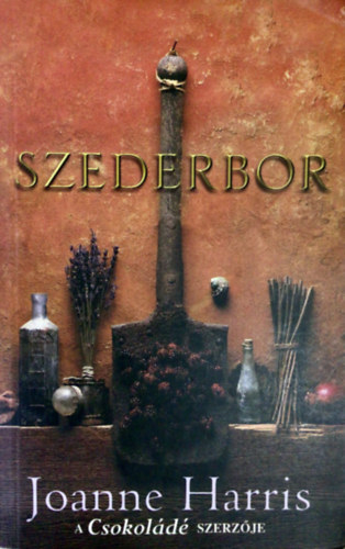 Joanne Harris - Szederbor