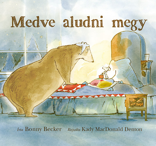 Bonny Becker - Medve aludni megy