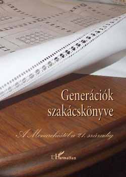 Dr. Vmos Endrn; Dr. Vigyz Lilly - Genercik szakcsknyve - A Monarchitl a 21. szzadig