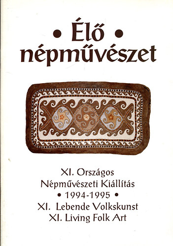 l npmvszet (XI. Orszgos Npmvszeti Killts)