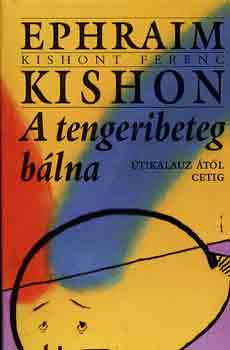 Ephraim Kishon - A tengeribeteg bálna