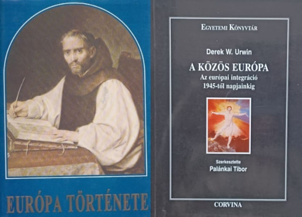 Gunst Pter (szerk.), Derek W. Urwin - 2 knyv Eurpa trtnetrl:  Eurpa trtnete + A kzs Eurpa