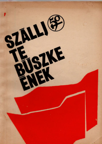 Borgulya Andr�s (szerk.) - Sz�llj, te b�szke �nek...