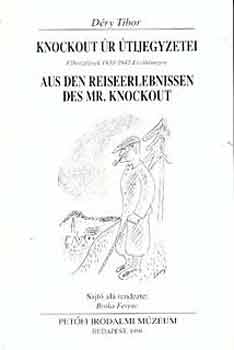 Déry Tibor - Knockout úr útijegyzetei