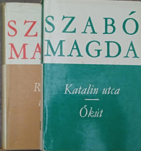 Szab� Magda: - Katalin utca - �k�t + R�gim�di t�rt�net ( 2 k�nyv)