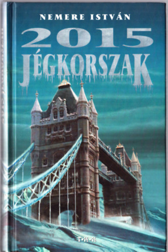 Nemere Istvn - 2015 jgkorszak