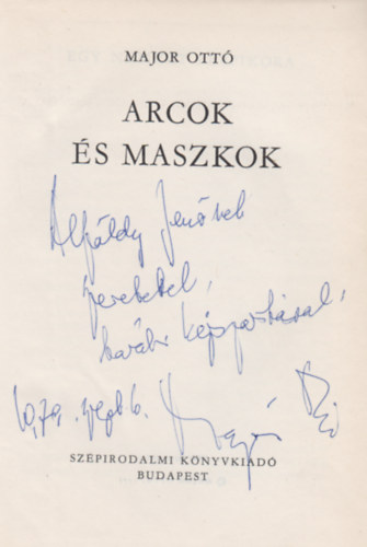 Major Ott - Arcok s maszkok