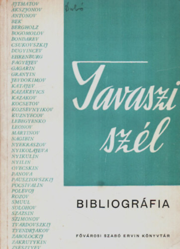Ecsedy Andorn�-G�liczky �va - Tavaszi sz�l-Napjaink Szovjet Irodalma. Bibliogr�fia.