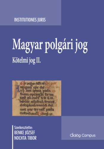 Benke Jzsef (szerk.), Nochta Tibor - Magyar polgri jog - Ktelmi jog II.
