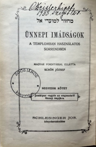 Schn Jzsef (ford.) - nnepi imdsgok a templomban hasznlatos sorrendben IV. ktet