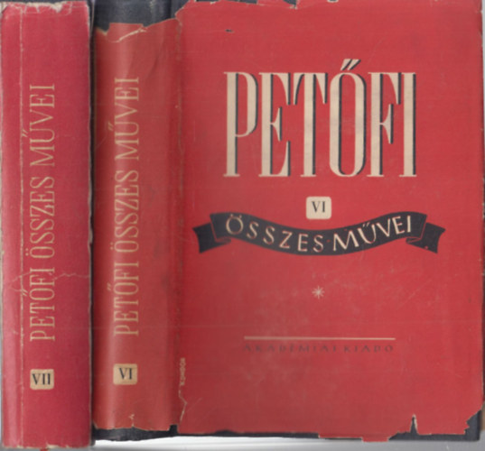 Petőfi Sándor - Petőfi Összes Művei VI-VII. (kritikai kiadások)