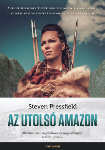 Steven Pressfield - Az utols amazon