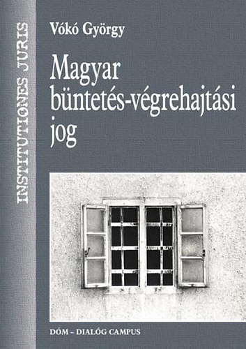 Vókó György - Magyar büntetés-végrehajtási jog