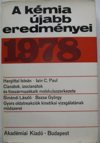 Cskvri Bla (szerk.) - A kmia jabb eredmnyei 41. (1978)