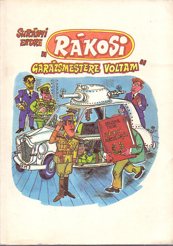 Surányi Endre - "Rákosi garázsmestere voltam"