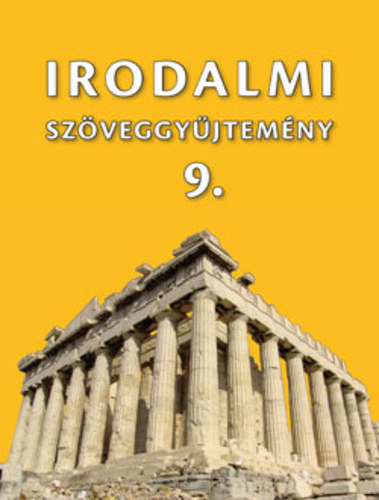 Moh�csy K�roly (�ssze�ll.) - Irodalmi sz�veggy�jtem�ny 9. KN-0011