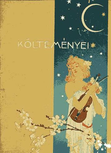 Kiss J�zsef - Kiss J�zsef k�ltem�nyei