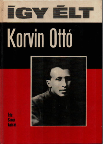 Simor Andrs - gy lt Korvin Ott