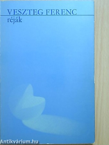 Veszteg Ferenc - Réják