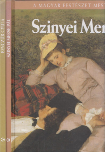 Szinyei Merse + Benczr Gyula (2 db A Magyar Festszet Mesterei)