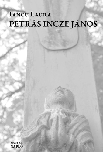 Iancu Laura - Petrás Incze János