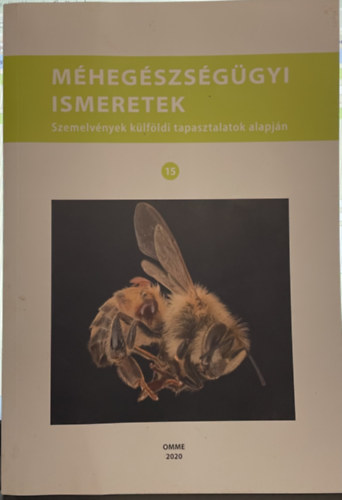 DR. (Szerk.) Csaba Gy�rgy - M�heg�szs�g�gyi ismeretek 15. - Szemelv�nyek k�lf�ldi tapasztalatok alapj�n