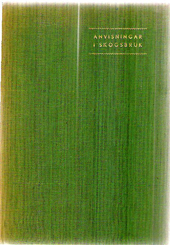 Anvisningar i skogsbruk