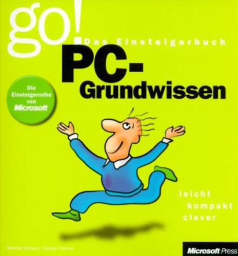 Manfred Schwarz, Karsten Siemer - PC-Grundwissen