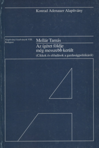 Mell�r Tam�s - Az �g�ret f�ldje m�g messzebb ker�lt