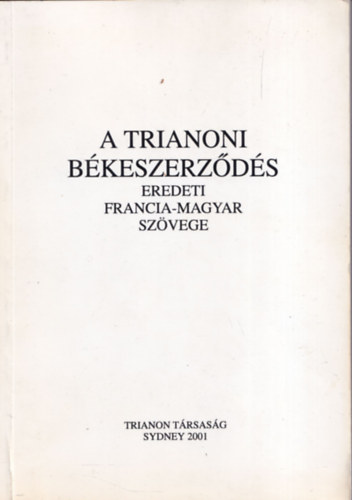 A Trianoni bkeszerzds eredeti francia-magyar szvege