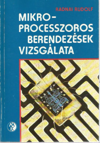 Radnai Rudolf - Mikroprocesszoros berendezések vizsgálata