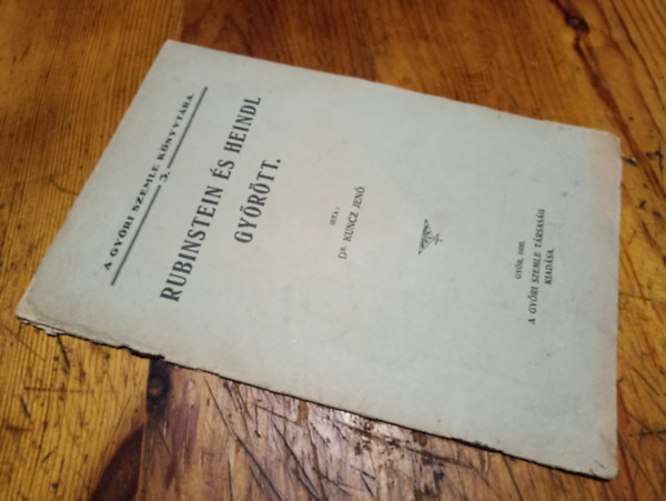 Dr.Kuncz Jen� - Rubinstein �s Heindl Gy�r�tt