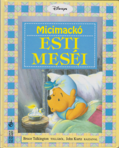 Bruce Talkington - Micimackó esti meséi (Disney)