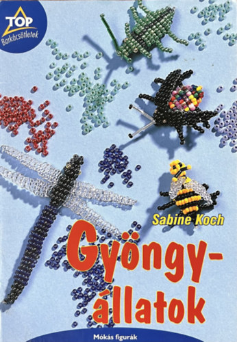 Sabine Koch - Gyngyllatok - Mks figurk