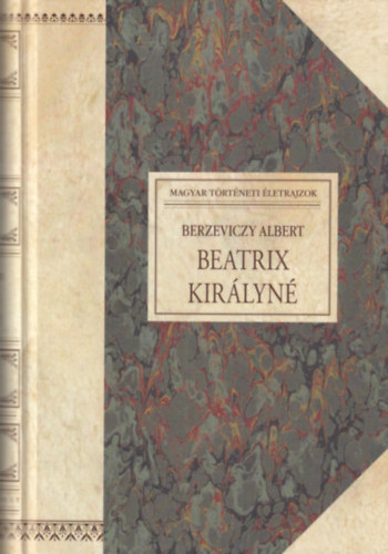 Berzeviczy Albert - Beatrix kir�lyn� 1457-1508