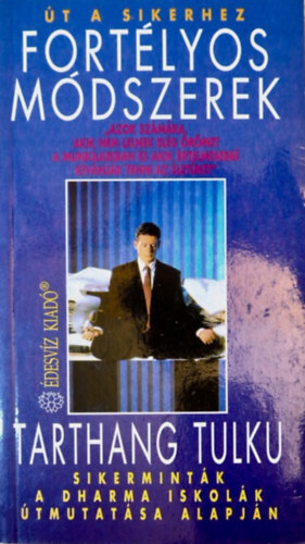Tarthang Tulku - Fortlyos mdszerek