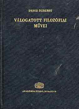 Denis Diderot - Denis Diderot vlogatott filozfiai mvei
