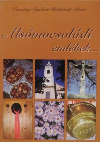 Varsnyi Gyuln Bkksdi Mrta - Alsmocsoldi emlkek...