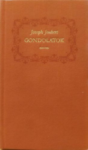 Joseph Joubert - Gondolatok