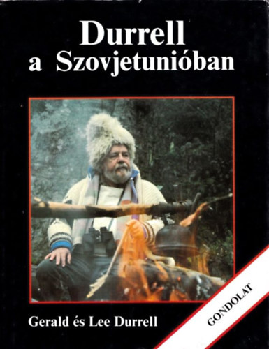 Szerz Gerald Durrell Lee Durrell Szerkeszt Schiller gnes Fordt Lczy Dnes Lektor Stohl Gbor Fotzta Bruce Coleman John Hartley - Durrell a Szovjetuniban (Teljes kiads)  - Sznes fotkkal gazdagon illusztrlva.