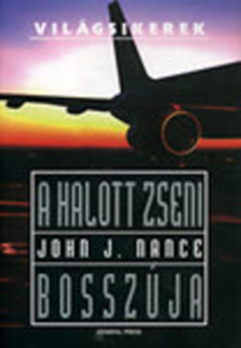 John J. Nance - A halott zseni bosszúja