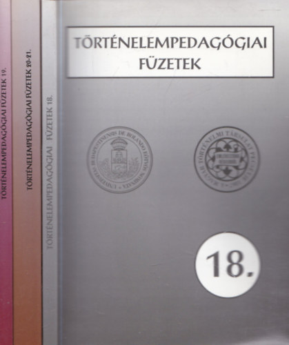Szabolcs Ott� (szerk.) - T�rt�nelempedag�giai f�zetek 18-21.