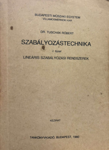 Dr. Tuschk Rbert - Szablyozstechnika I. fzet