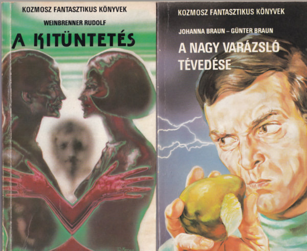 William Kotzwinkle, Komacu Szakjo, Weinbrenner Rudolf, Johanna Braun-Gnter Braun - 4 db Kozmosz knyv: A nagy varzsl tvedse + A kitntets + A srkny halla I. + E.T. a fldnkvli